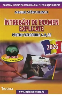 Intrebari de examen explicate pentru categoriile A, B, BE + CD
