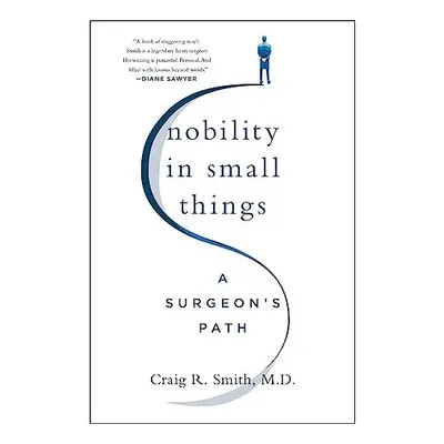 Nobility in Small Things