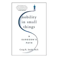 Nobility in Small Things