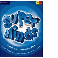 Super Minds. Teacher s Book 1. Limba Engleza. Clasa 1