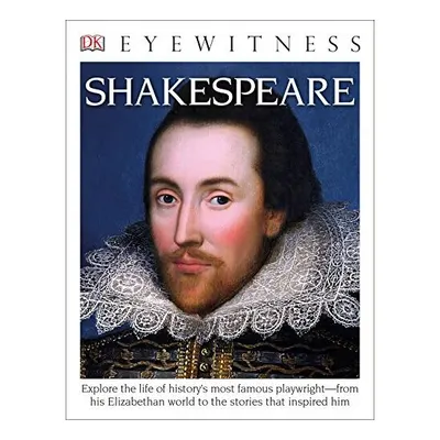 DK Eyewitness Books: Shakespeare