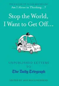 Stop the World, I Want to Get Off...