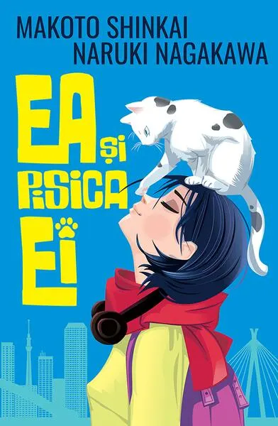 Ea și pisica ei - Paperback brosat - Makoto Shinkai, Naruki Nagakawa