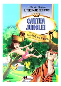 Cartea Junglei - Știu să citesc cu litere mari de tipar - Paperback brosat - Rudyard Kipling