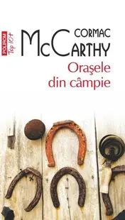 Oraşele din câmpie - Paperback brosat - Cormac McCarthy