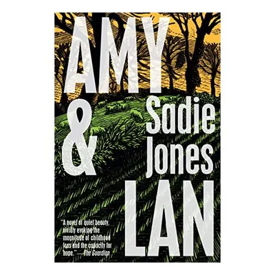 Amy & Lan, Sadie Jones