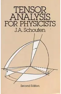 Tensor Analysis for Physicists, Second Edition