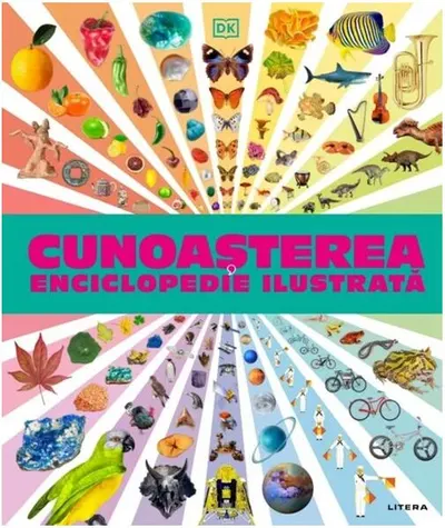 Cunoașterea. Enciclopedie ilustrată - Hardcover - Dorling Kindersley (DK)