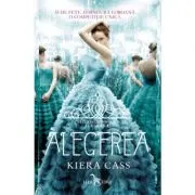 Alegerea (vol. 1 din seria Alegerea)