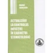 Actualizari la controlul infectiei in cabinetul stomatologic