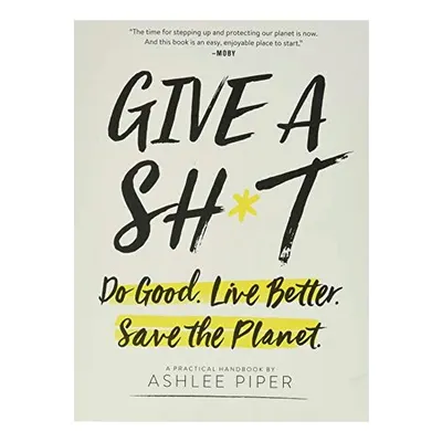 Give a sh*t