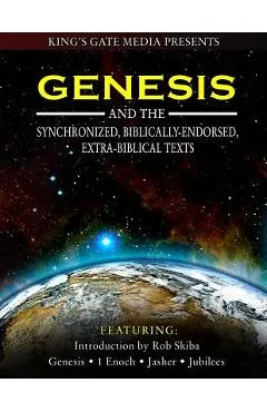 Genesis and the Synchronized, Biblically Endorsed, Extra-Biblical Texts