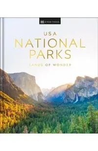USA National Parks New Edition: Lands of Wonder