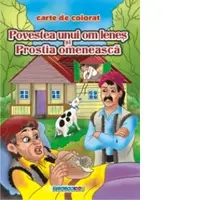Povestea unui om lenes si Prostia omeneasca