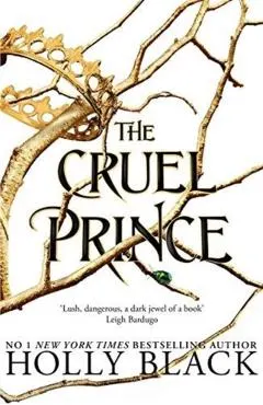 The Cruel Prince. The Folk of the Air #1