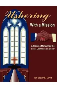 Ushering with a Mission