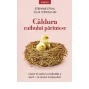 Caldura cuibului parintesc