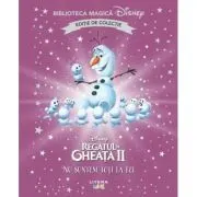 Regatul de gheata 2. Nu suntem toti la fel. Volumul 100. Disney. Biblioteca magica, editie de colectie
