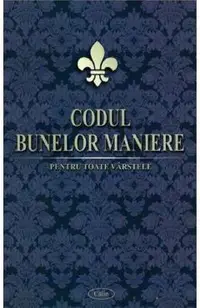 Codul bunelor maniere pentru toate varstele