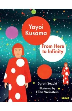 Yayoi Kusama: From Here to Infinity!