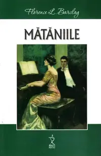 Mătăniile - Paperback brosat - Florence L. Barclay