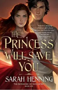 The Princess Will Save You