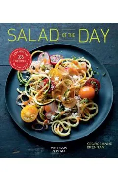 Salad of the Day (Healthy Eating, Recipe a Day, Housewarming Gift): 365 Recipes for Every Day of the Year