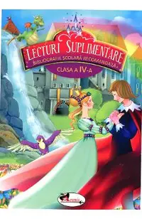 Lecturi suplimentare. Clasa 4
