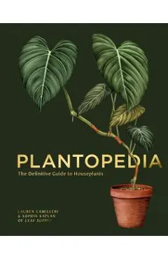 Plantopedia: The Definitive Guide to Houseplants