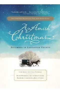 An Amish Christmas: December in Lancaster County: Four Amish Christmas Novellas