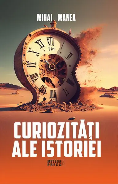 Curiozități ale istoriei - Paperback brosat