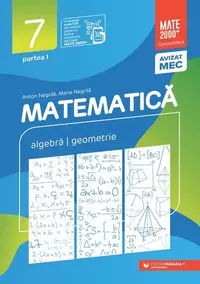 Matematică. Aritmetică, algebră, geometrie. Clasa a VII-a. Consolidare. Partea a I-a - Paperback brosat