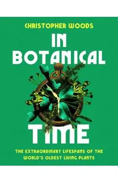In Botanical Time