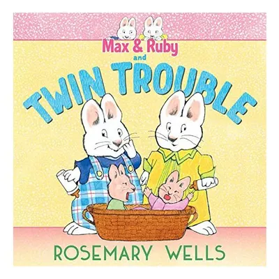 Max and Ruby and twin trouble