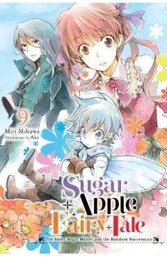 Sugar Apple Fairy Tale, Vol. 9 (Light Novel)