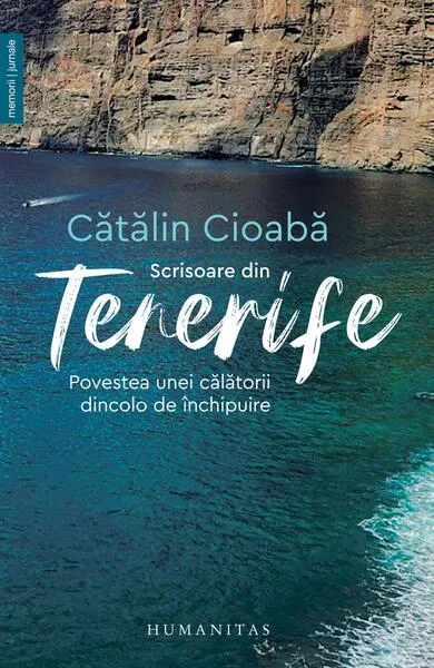 Scrisoare din Tenerife - Paperback brosat - Cătălin Cioabă