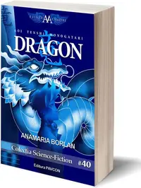 Aripile Albastre 1. Dragon - Paperback brosat - Anamaria Borlan
