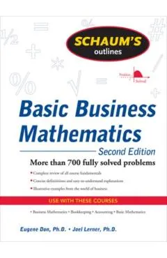 Schaum's Outline of Basic Business Mathematics