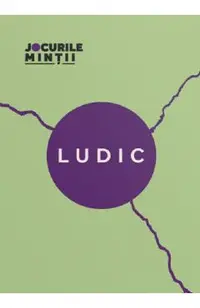 Ludic. 31 de exercitii de conectare cu copilul interior