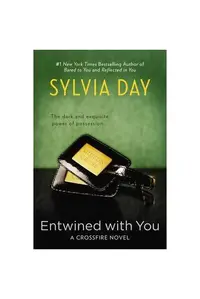 Entwined with You. A Crossfire Novel (Book 3) - Paperback brosat - Sylvia Day
