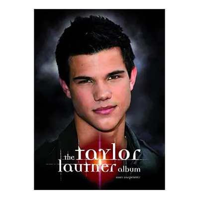 The Taylor Lautner Album