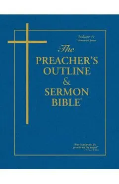 Preacher's Outline & Sermon Bible-KJV-Hebrews-James
