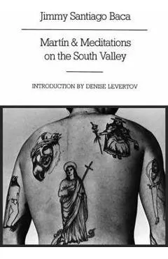 Mart�n and Meditations on the South Valley: Poems
