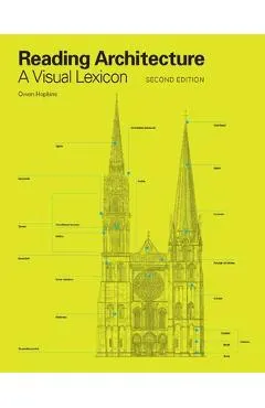 Reading Architecture Second Edition: A Visual Lexicon