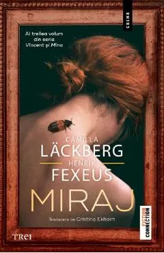 Miraj. Seria Vincent si Mina Vol.3