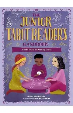 The Junior Tarot Reader's Handbook: A Kid's Guide to Reading Cards