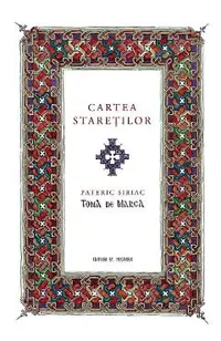 Cartea staretilor. Pateric siriac