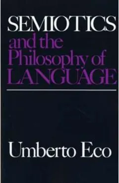 Semiotics and the Philosophy of Language