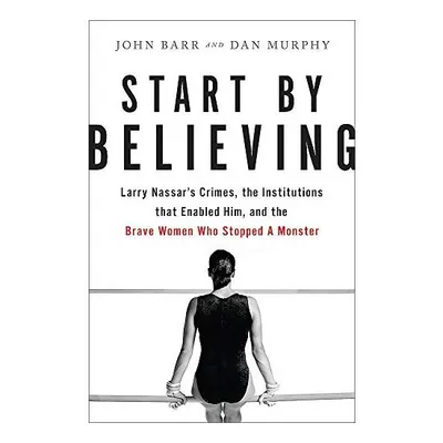 Start by Believing
