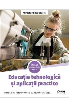 Educatie tehnologica si aplicatii practice - Clasa 7 - Manual